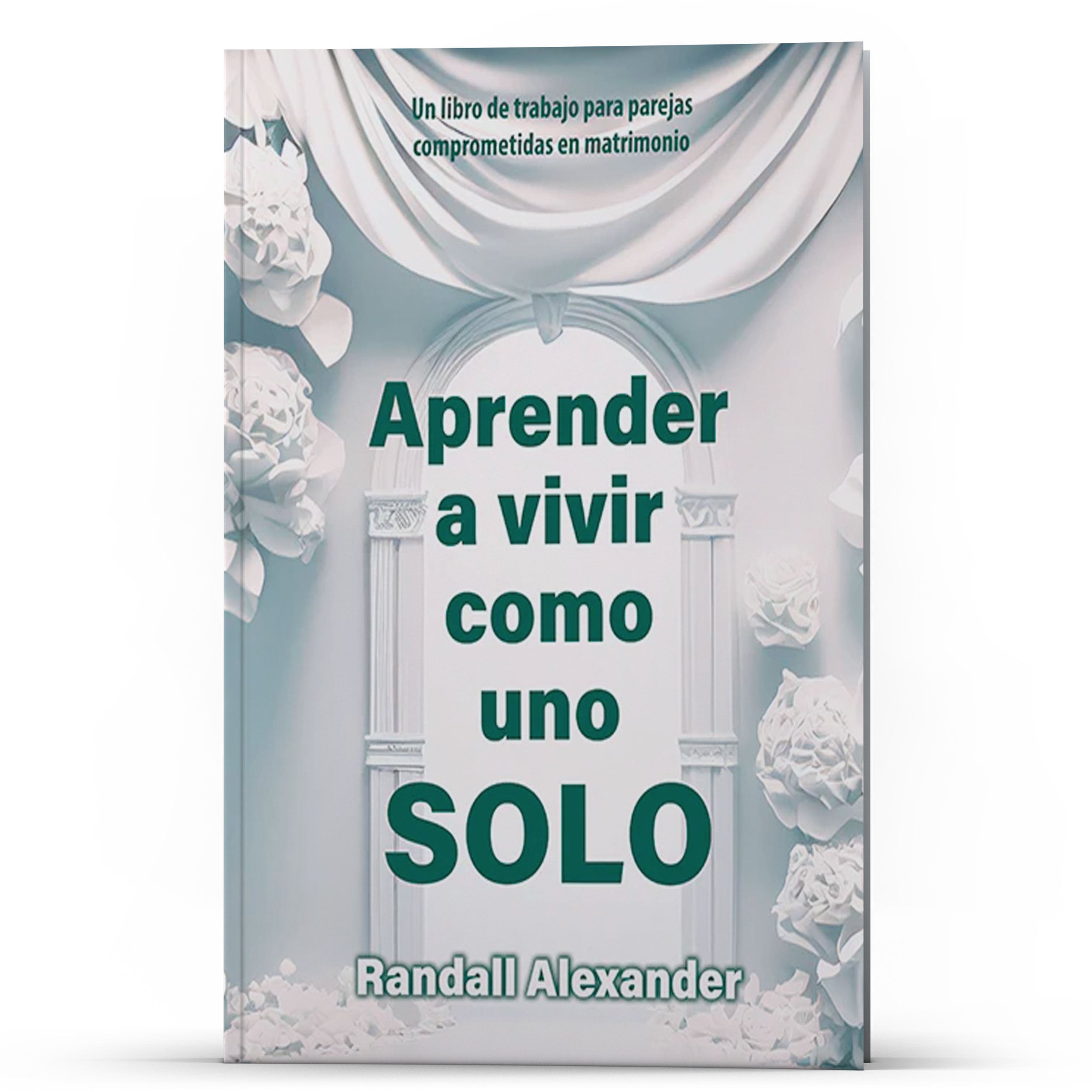 Aprender a vivir como uno solo IlluminationPublishers