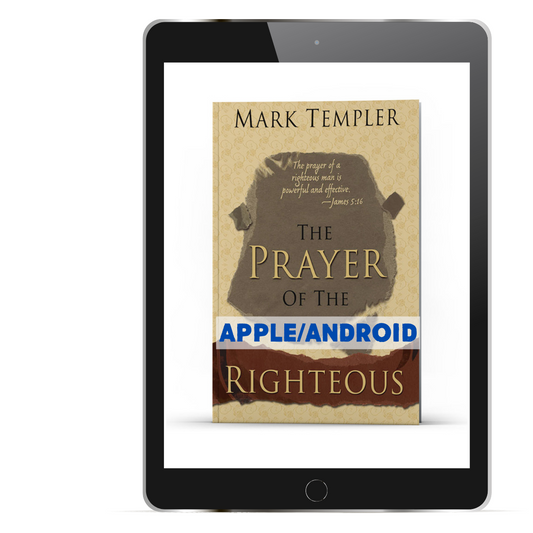 The Prayer of the Righteous Apple/Android - Illumination Publishers