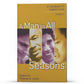 A Man in All Seasons: A Handbook of Faithful Living - Illumination Publishers