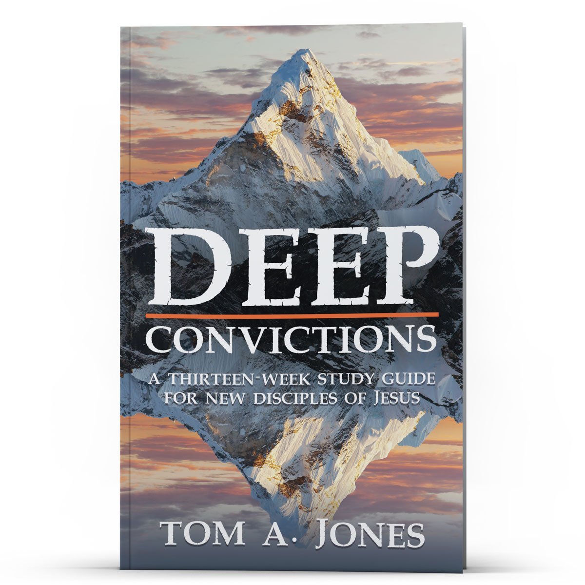 Deep Convictions - Illumination Publishers