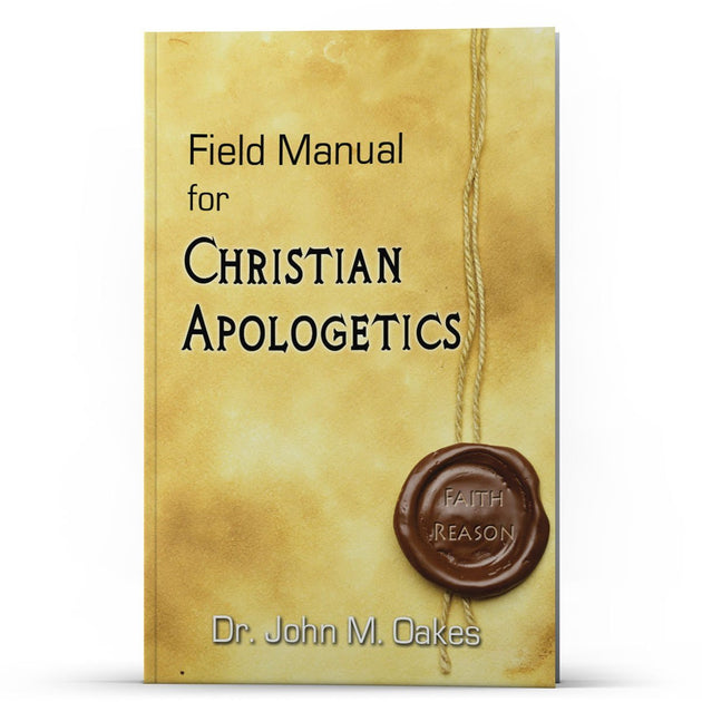 Apologetics　Field　Manual　Christian　for　IlluminationPublishers