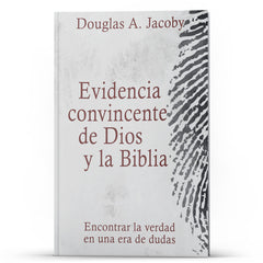 Evidencia convincente de Dios y la Biblia (PDF) - Illumination Publishers