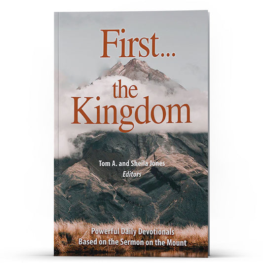 First the Kingdom (Daily Power Series) - Illumination Publishers