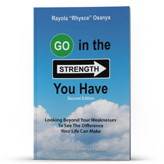 Go in the Strength You Have 2nd Edition