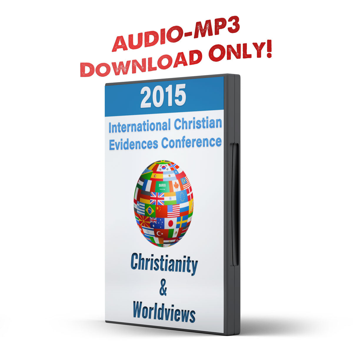 ICEC 2015 Christianity and Worldviews - Illumination Publishers