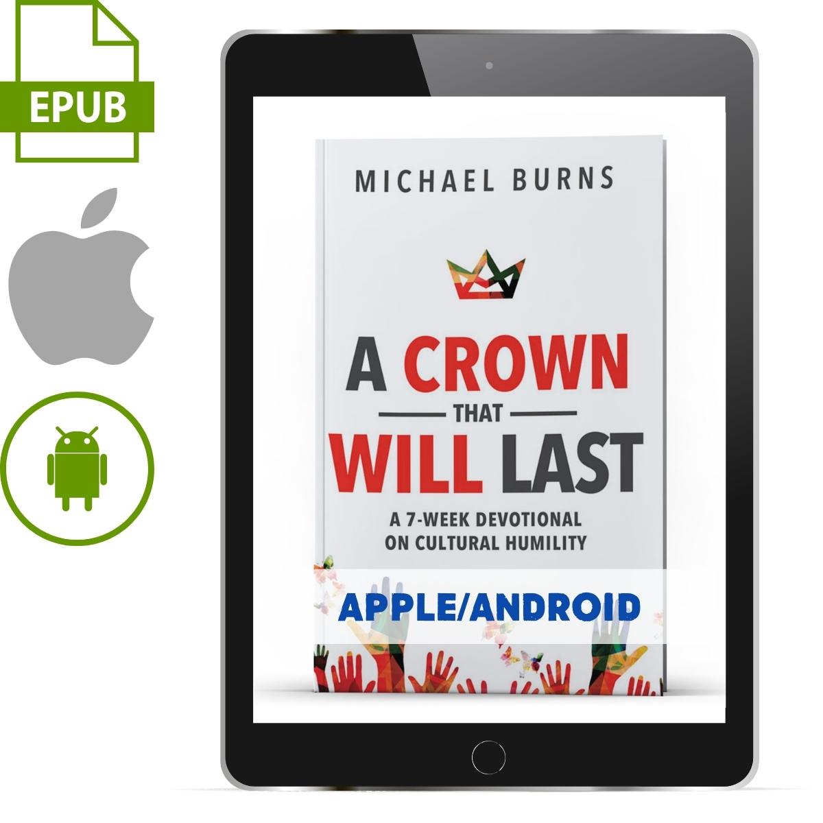 A Crown That Will Last (Apple/Android Version) - Illumination Publishers