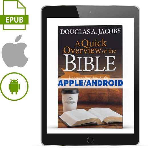 A Quick Overview of the Bible Apple/Android - Illumination Publishers