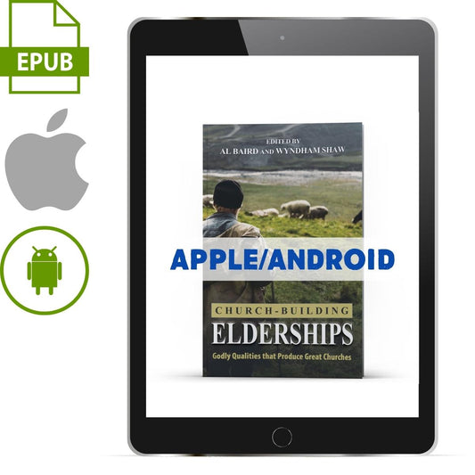 Church Building Elderships (Apple/Android Version) - Illumination Publishers