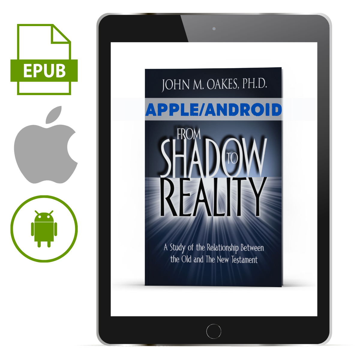 From Shadow to Reality Apple/Android - Illumination Publishers