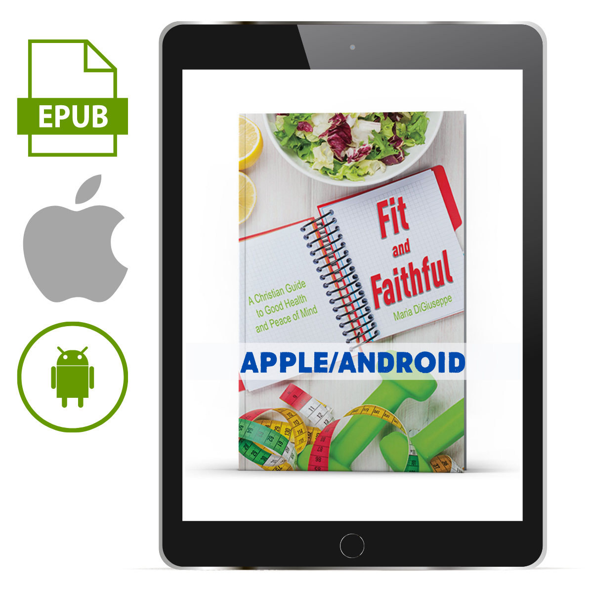 Fit and Faithful (Apple/Android Version) - Illumination Publishers