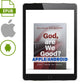 God, are We Good? Can I Know for Sure? (Apple/Android Version) - Illumination Publishers