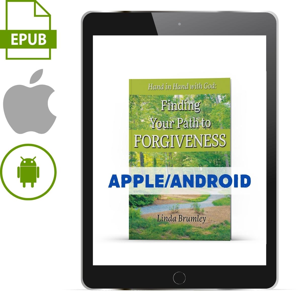 Hand in Hand With God: Finding Your Path to Forgiveness Apple/Android - Illumination Publishers