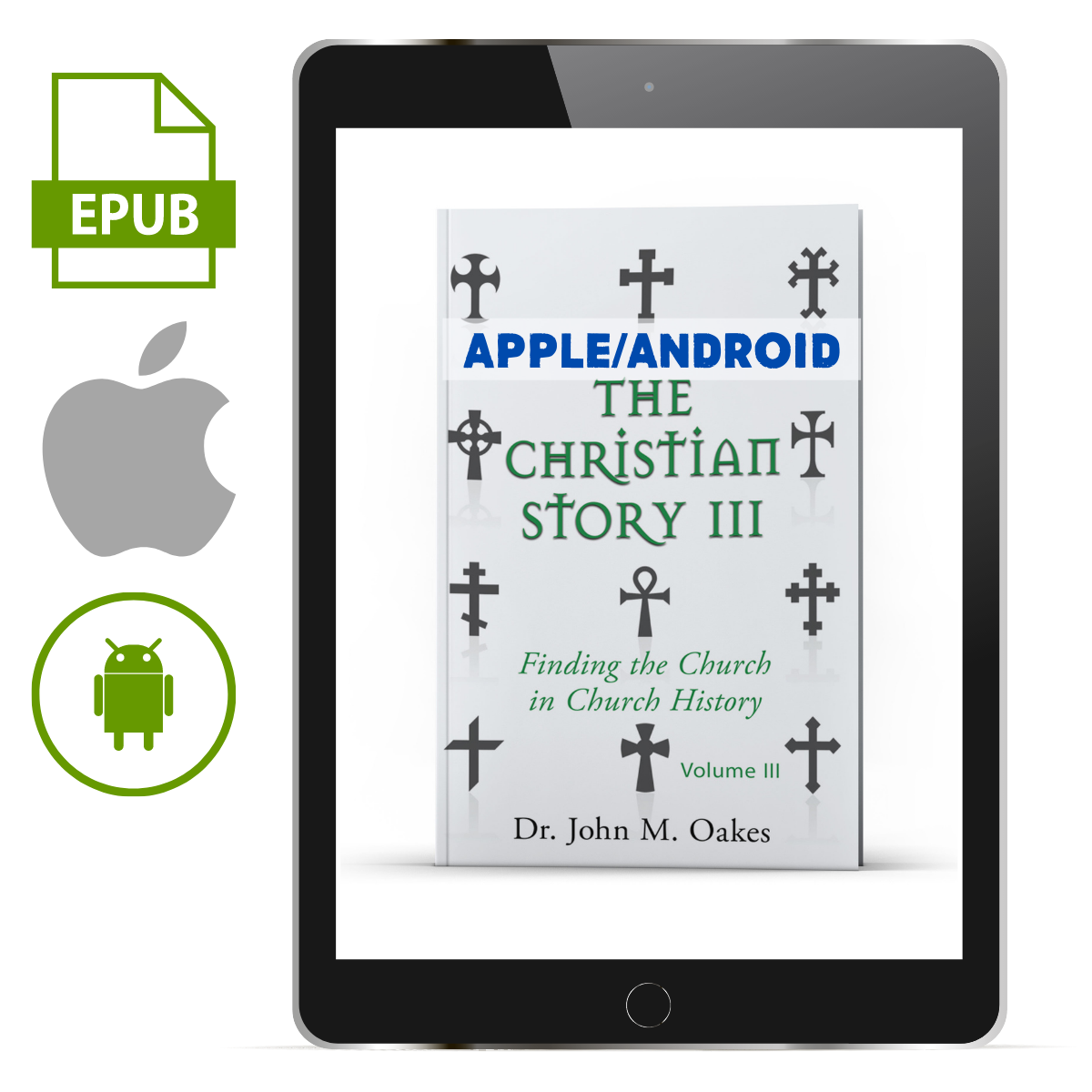 The Christian Story Vol 3 Apple/Android - Illumination Publishers