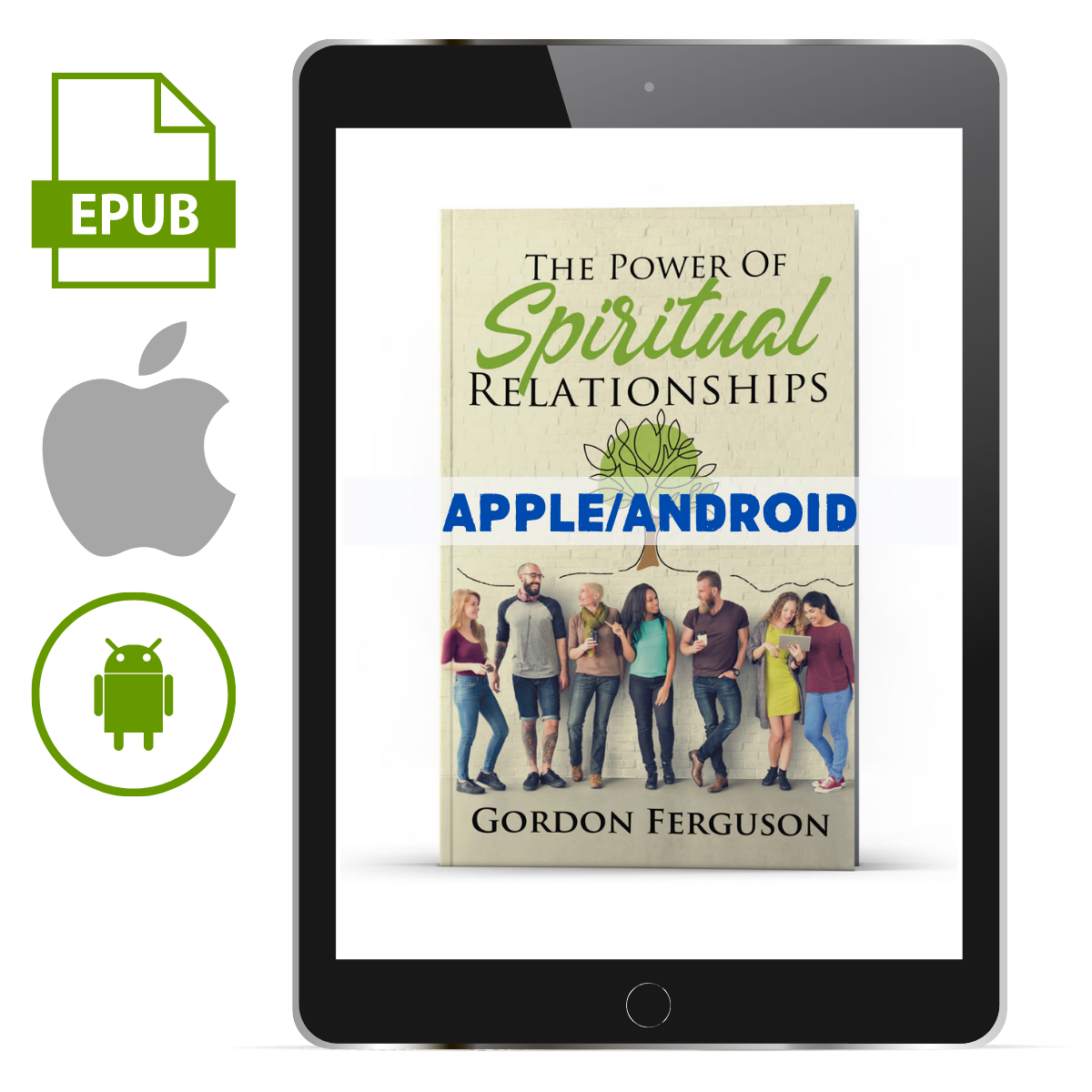 The Power of Spiritual Relationships (Apple/Android Version) - Illumination Publishers