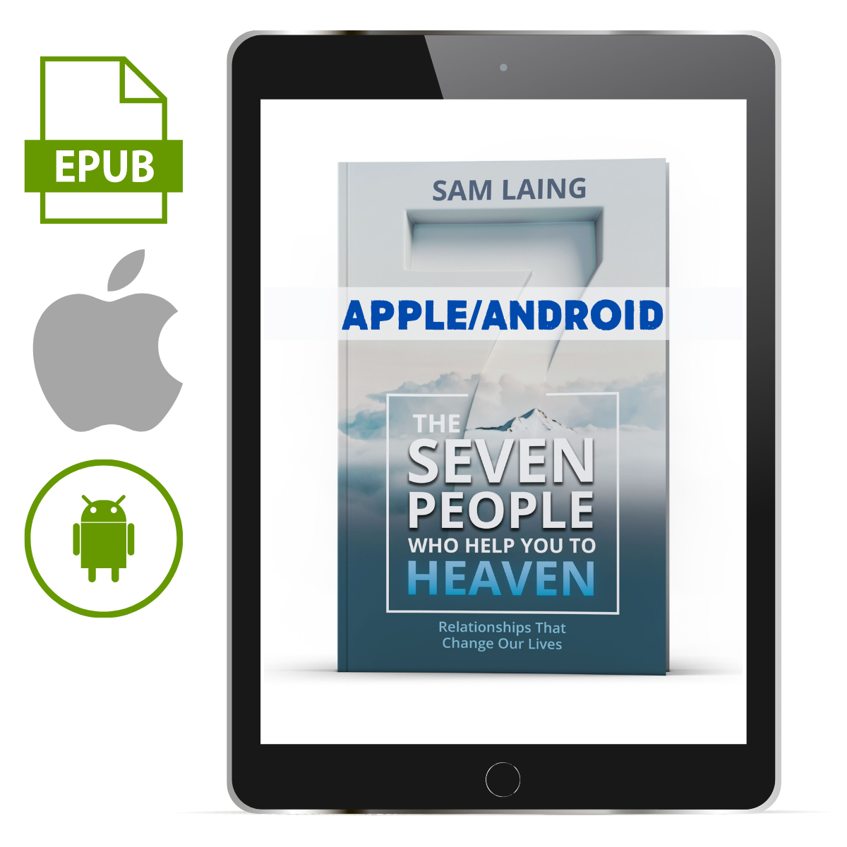 The Seven People Who Help You to Heaven Apple/Android - Illumination Publishers