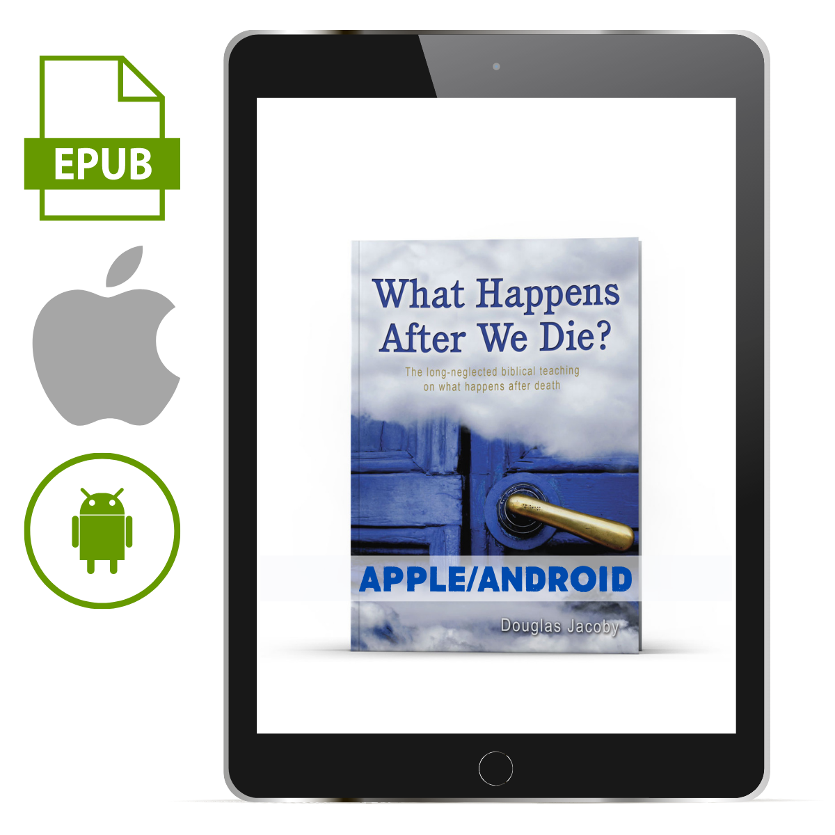 What Happens After We Die? The long-neglected biblical teaching on what happens after death Apple/Android - Illumination Publishers
