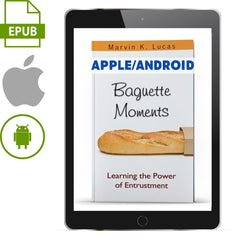 Baguette Moments (Apple/Android ePub) - Illumination Publishers