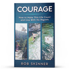COURAGE How to Make This Life Count - Illumination Publishers