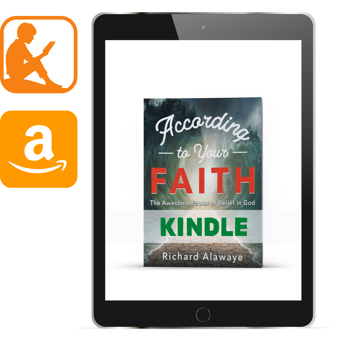 According to Your Faith (Kindle) - Illumination Publishers