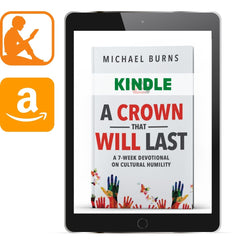 A Crown That Will Last (Kindle) - Illumination Publishers