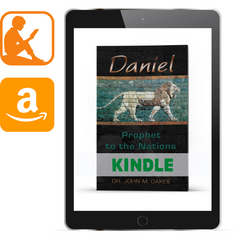 Daniel: Prophet to the Nations (Kindle) - Illumination Publishers