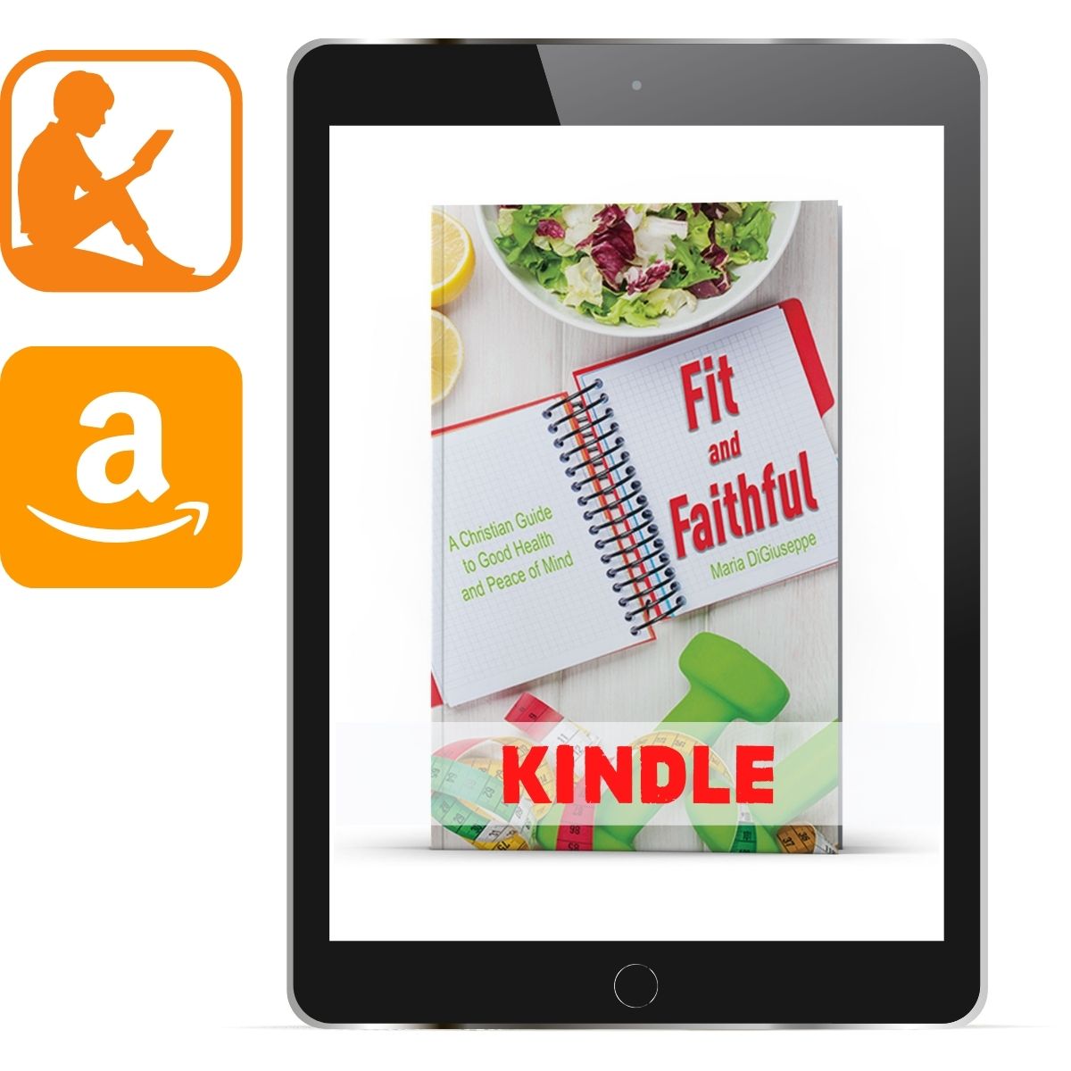 Fit and Faithful (Kindle) - Illumination Publishers
