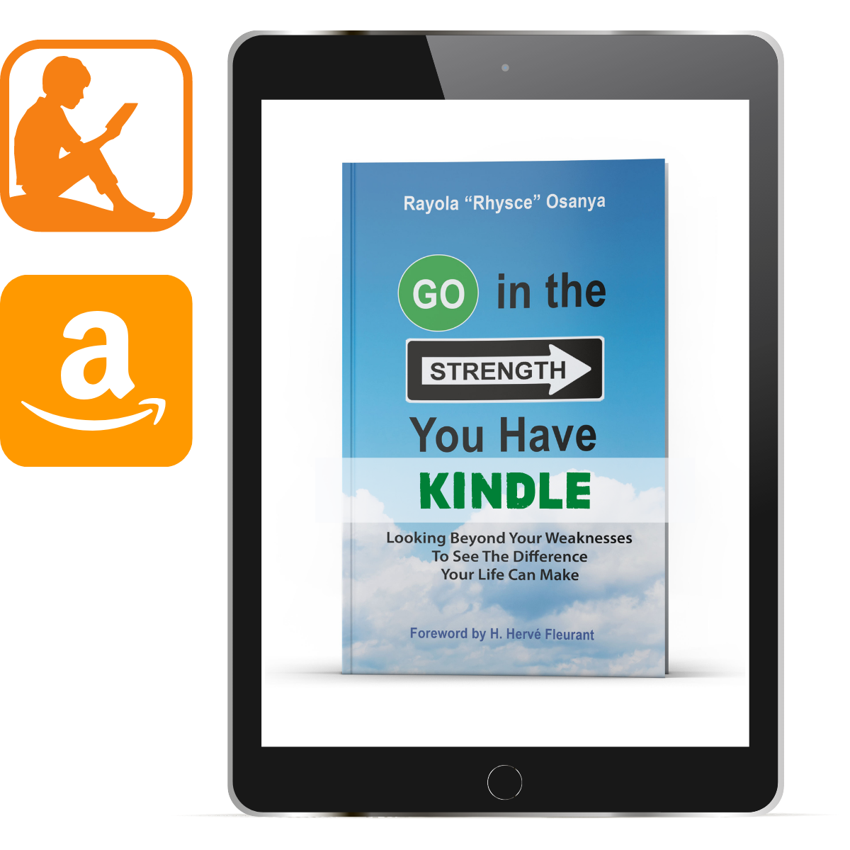 Go in the Strength You Have (Kindle) - Illumination Publishers