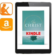 In Christ (Kindle) - Illumination Publishers