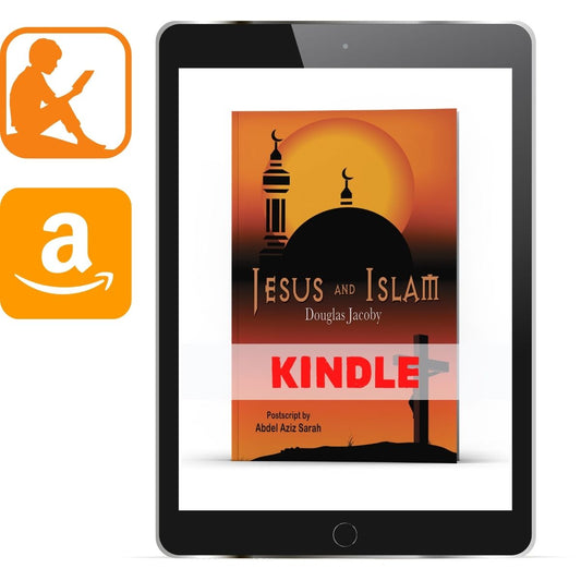 Jesus and Islam Kindle - Illumination Publishers