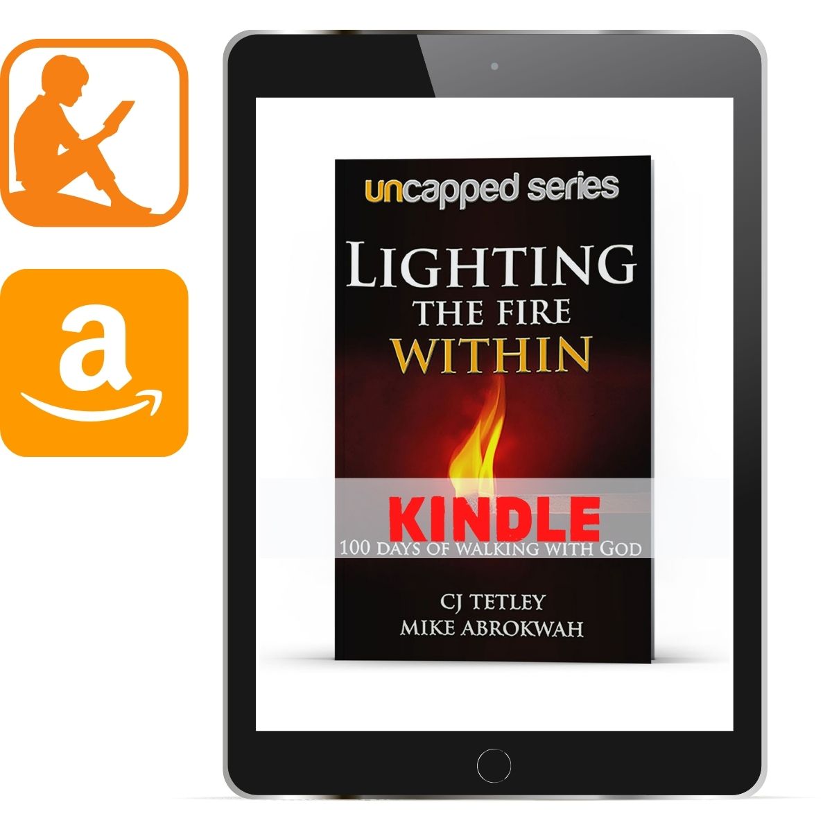 Lighting The Fire Within Kindle - Illumination Publishers