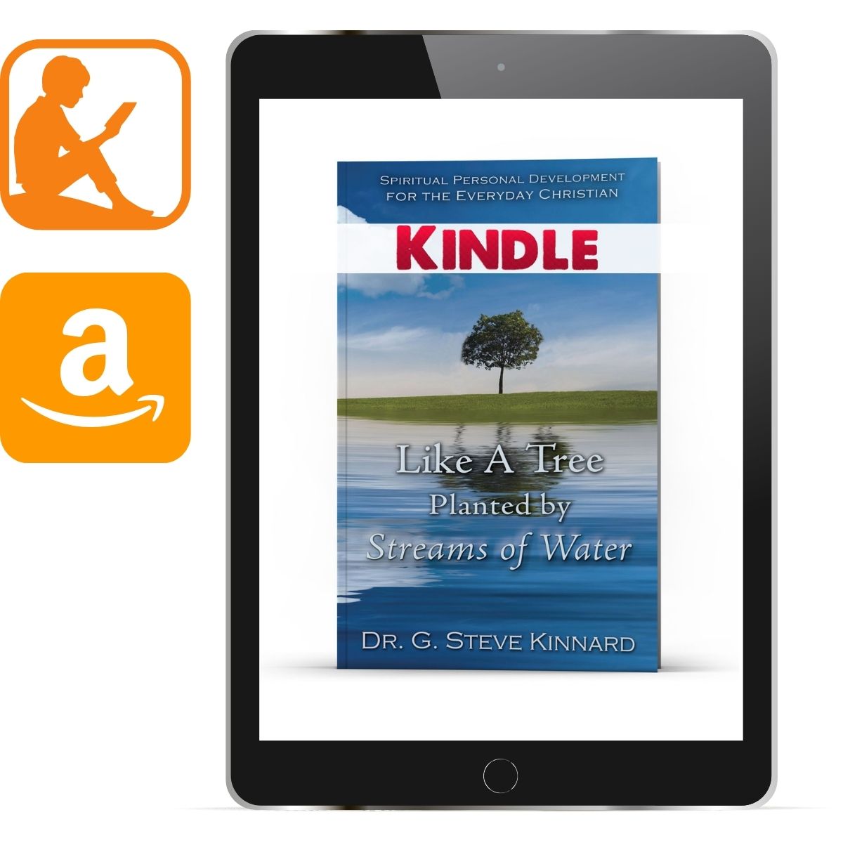 Like A Tree Planted by Streams of Water Kindle - Illumination Publishers