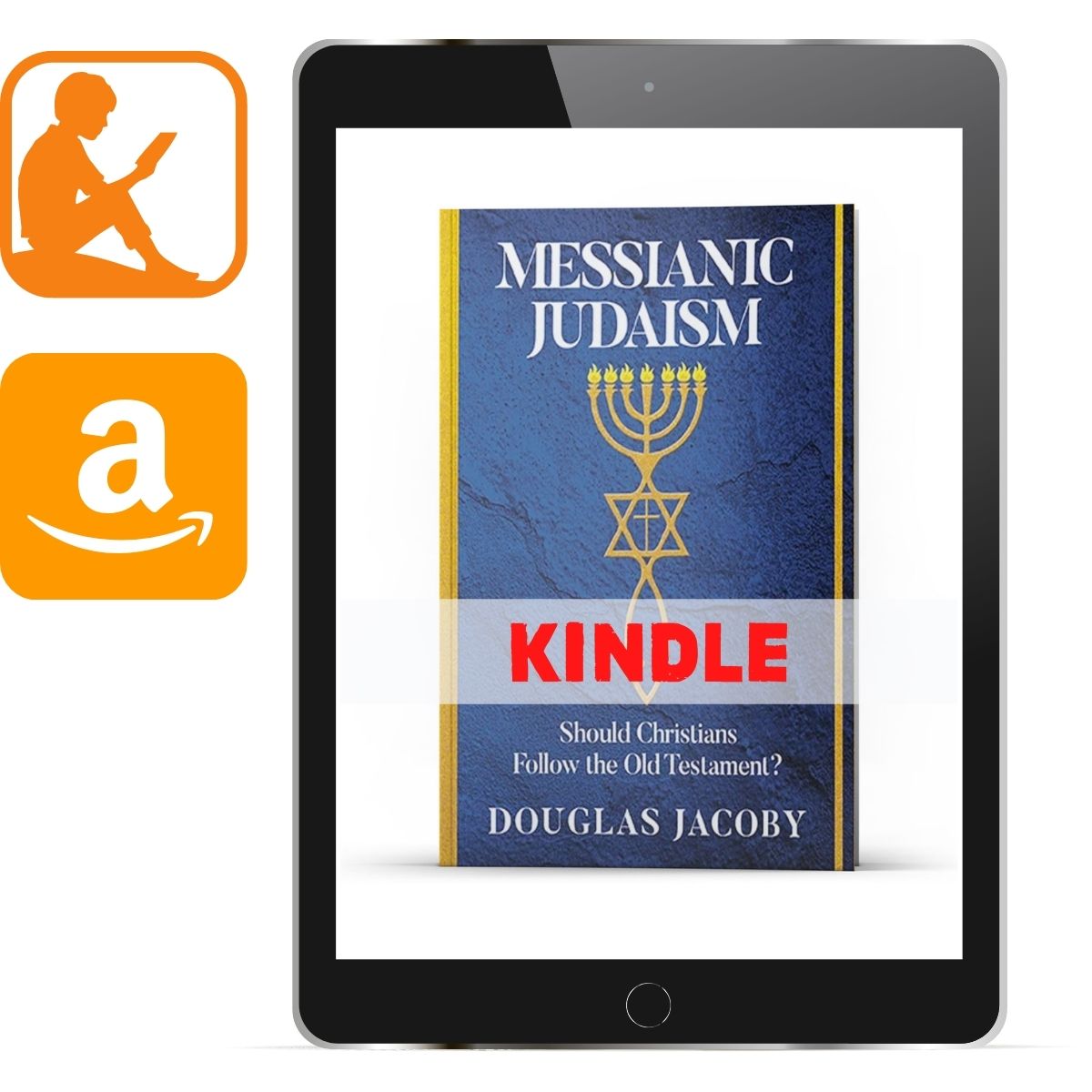 Messianic Judaism Kindle - Illumination Publishers