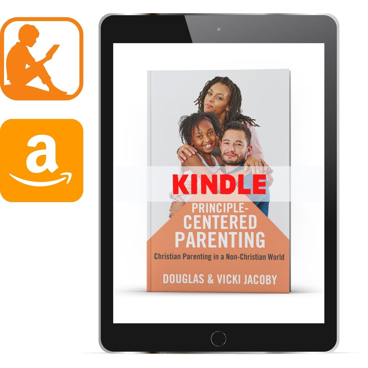 Principle Centered Parenting Kindle - Illumination Publishers