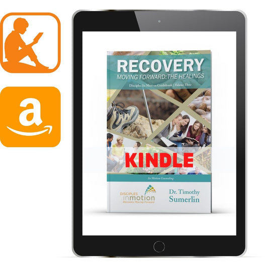 Recovery Moving Forward Kindle - Illumination Publishers