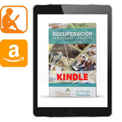 Recuperacion En Movimiento Kindle - Illumination Publishers