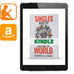 Singles Ministry Can Change the World Kindle - Illumination Publishers