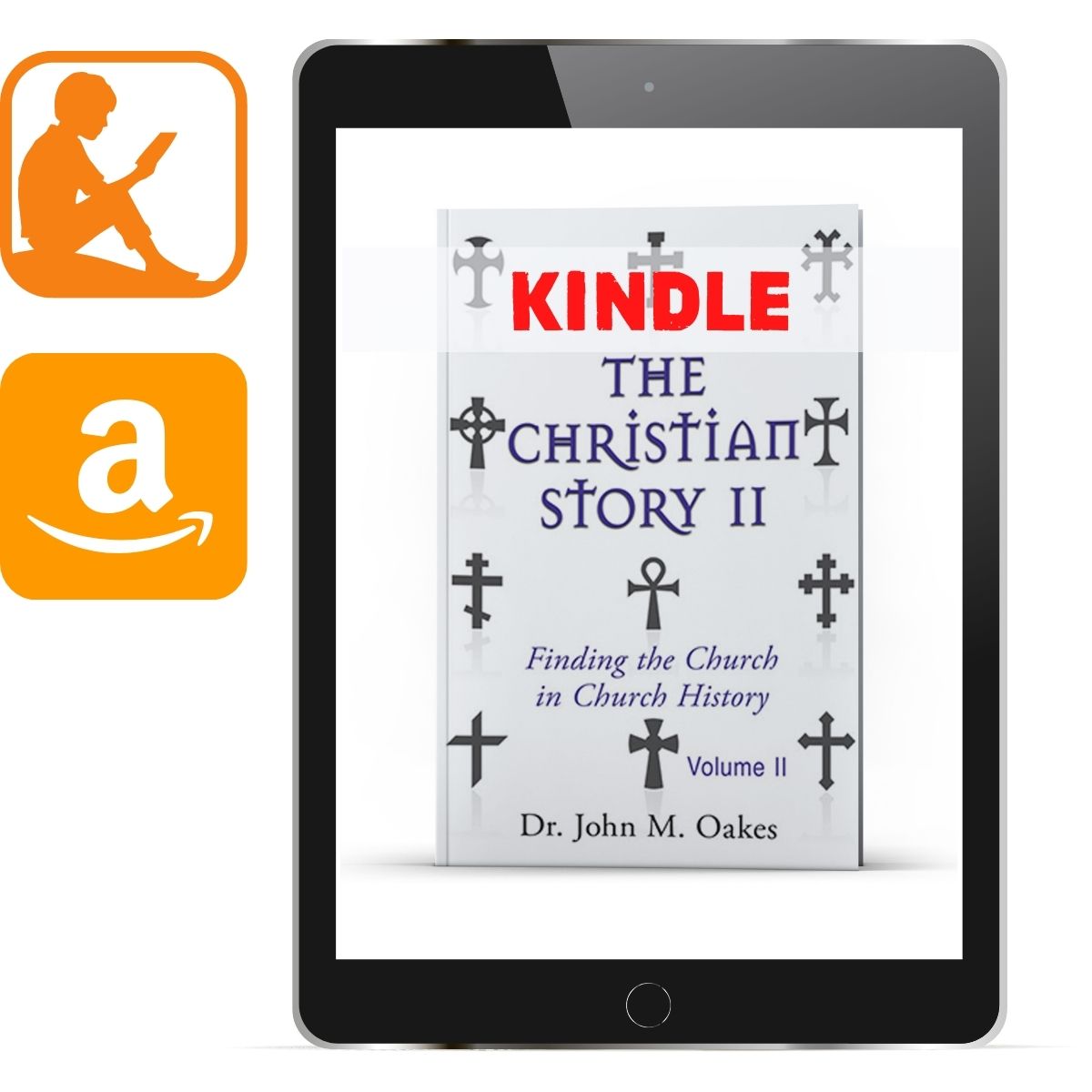 The Christian Story Vol 2 Kindle - Illumination Publishers