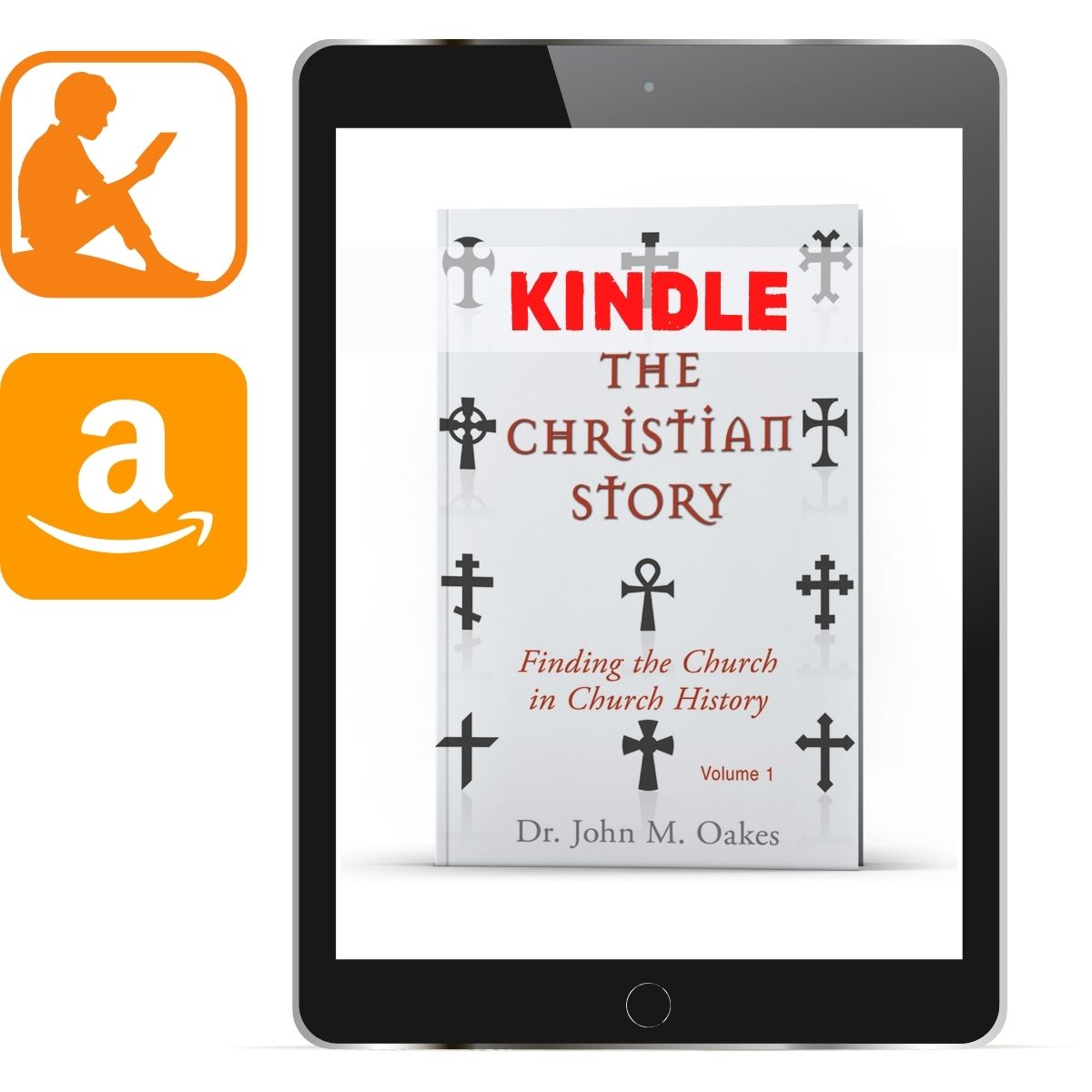 The Christian Story Vol 1 Kindle - Illumination Publishers