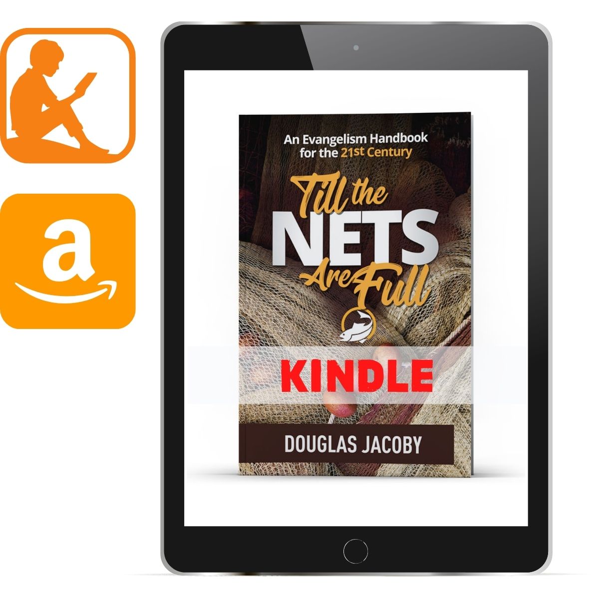 Till the Nets Are Full Kindle - Illumination Publishers