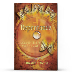 Repentance A Cosmic Change of Heart & Mind - Illumination Publishers