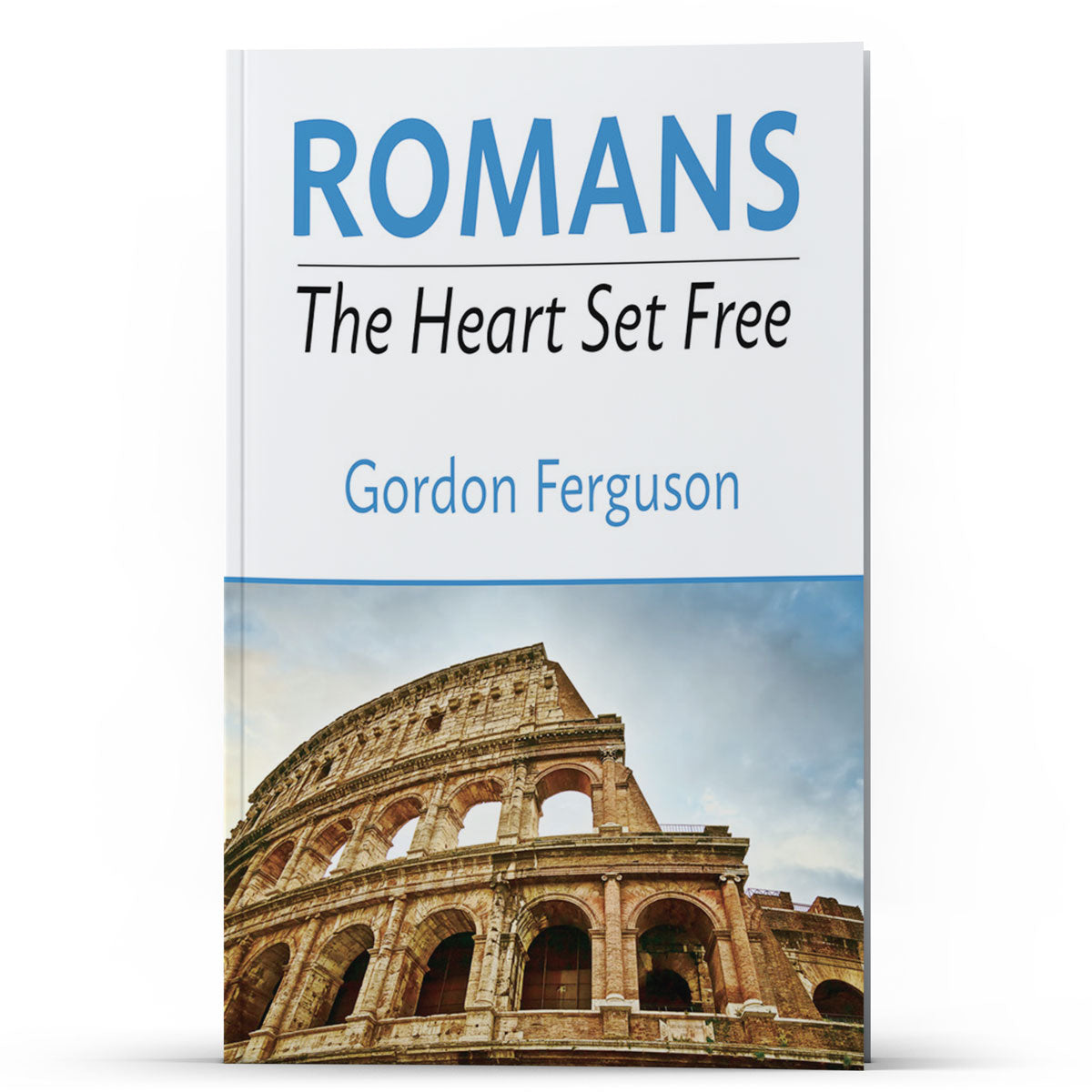 Romans The Heart Set Free - Illumination Publishers