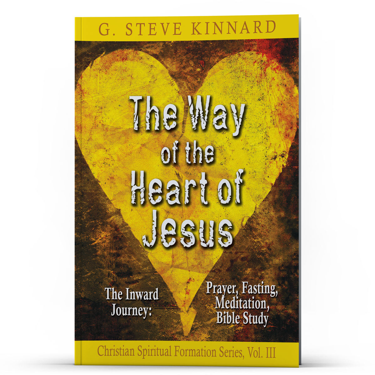 The Way of the Heart of Jesus Volume 3 - Illumination Publishers