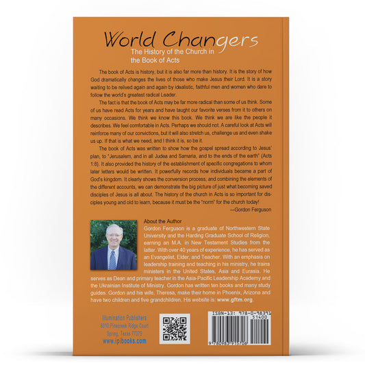 World Changers: A History of the Church in the Book of ACTS - Illumination Publishers
