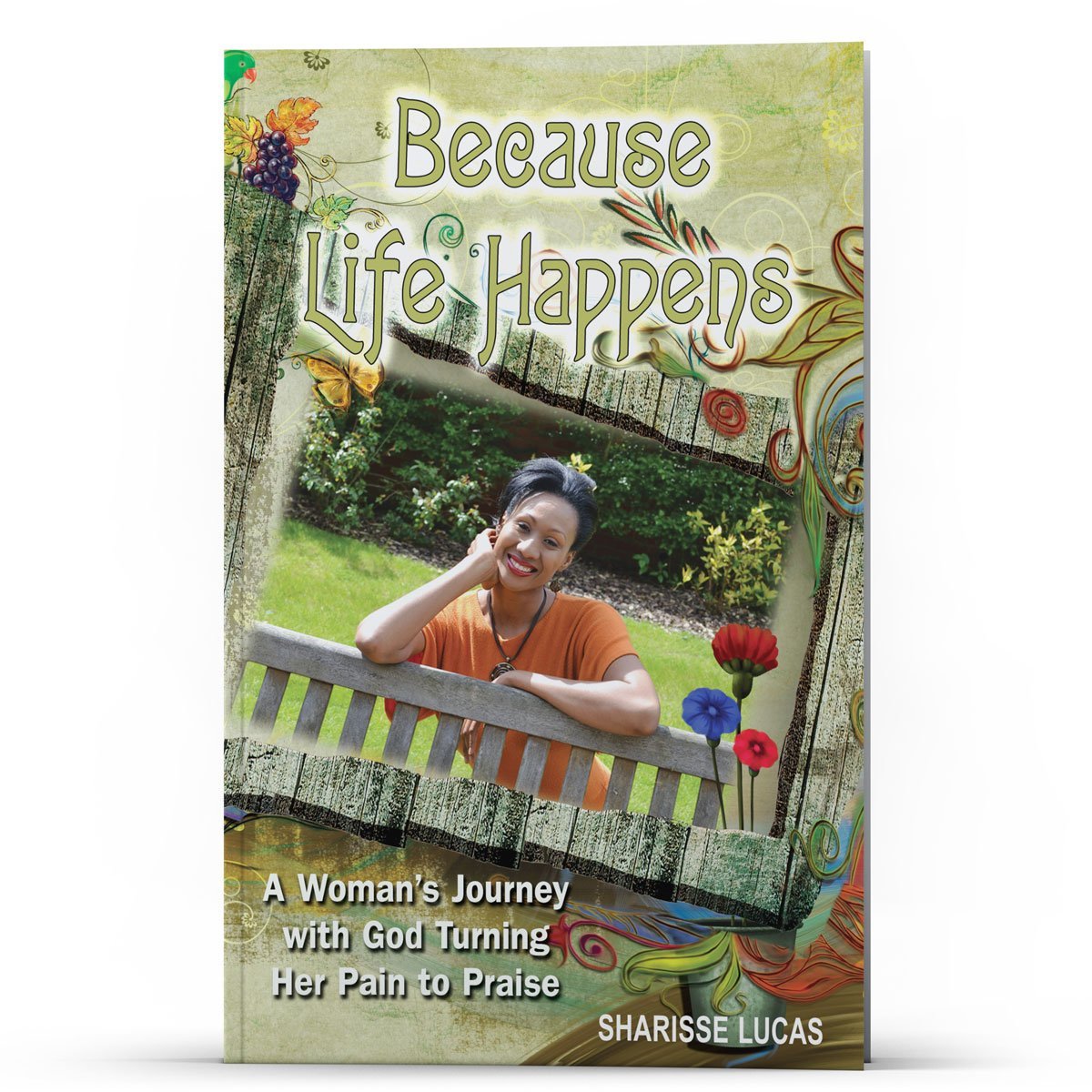 Because Life Happens - Illumination Publishers