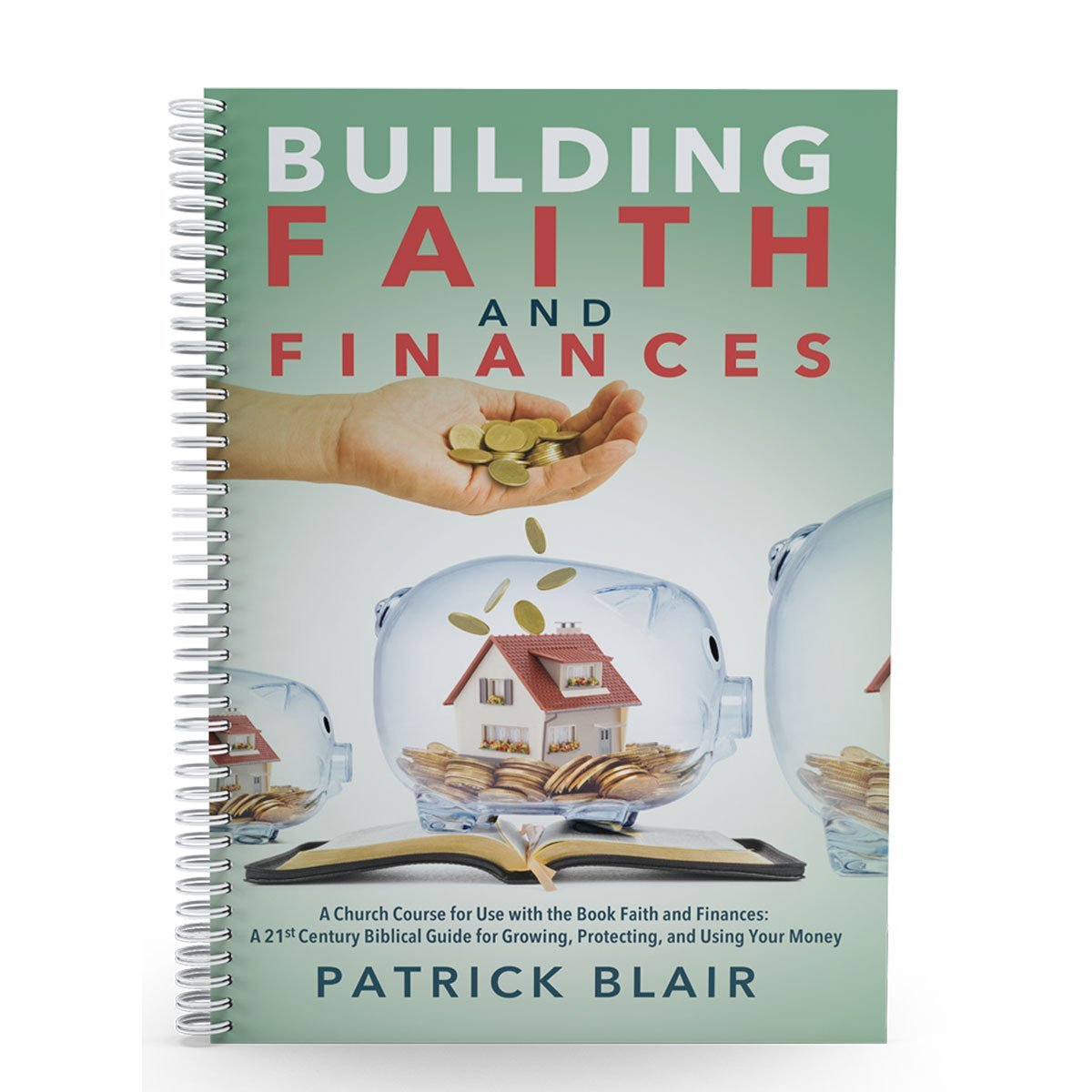 Building Faith and Finances - Illumination Publishers