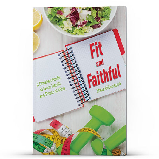 Fit and Faithful - Illumination Publishers