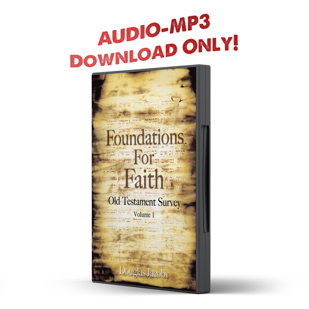 Foundations For Faith: Old Testament Survey - Illumination Publishers