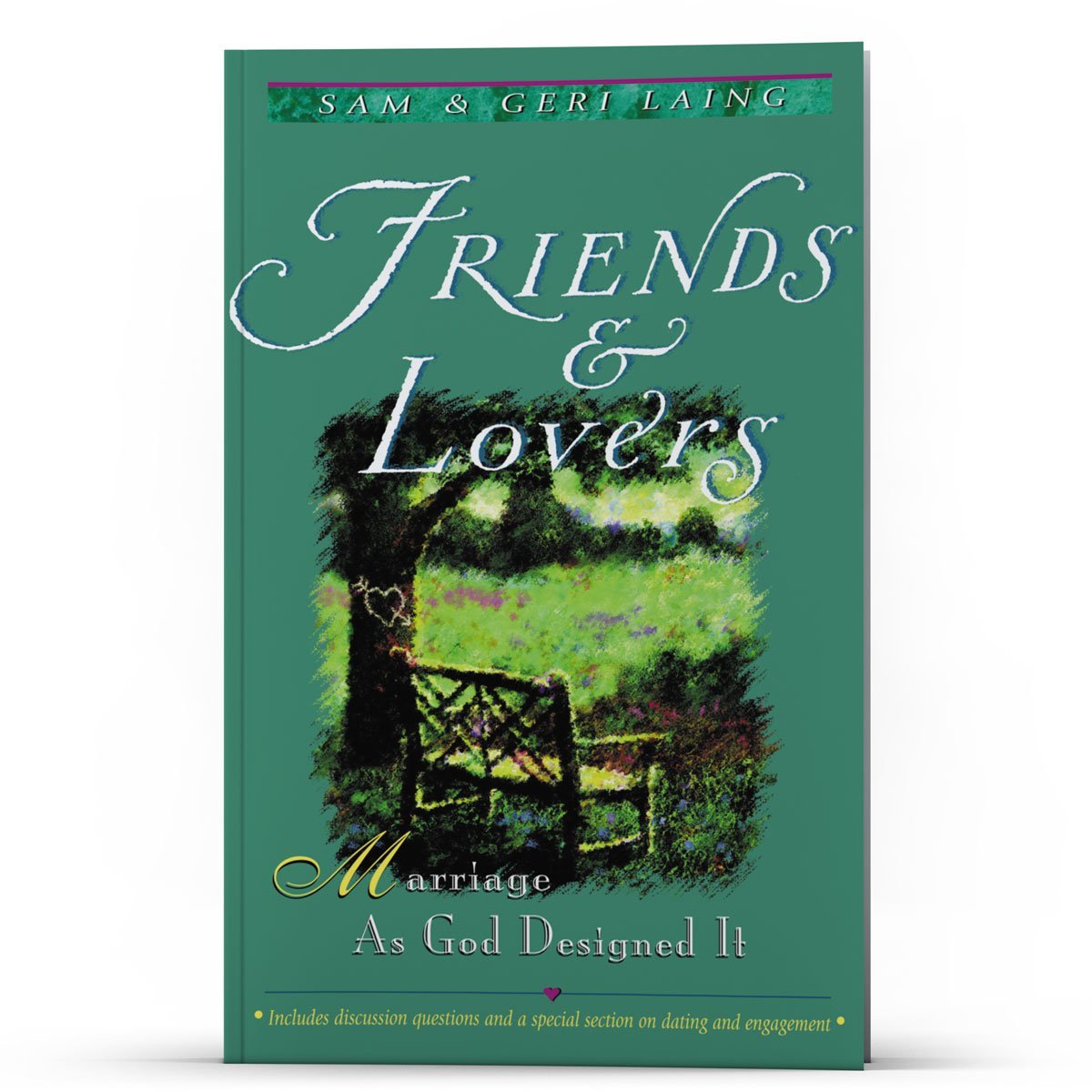 Friends and Lovers - Illumination Publishers