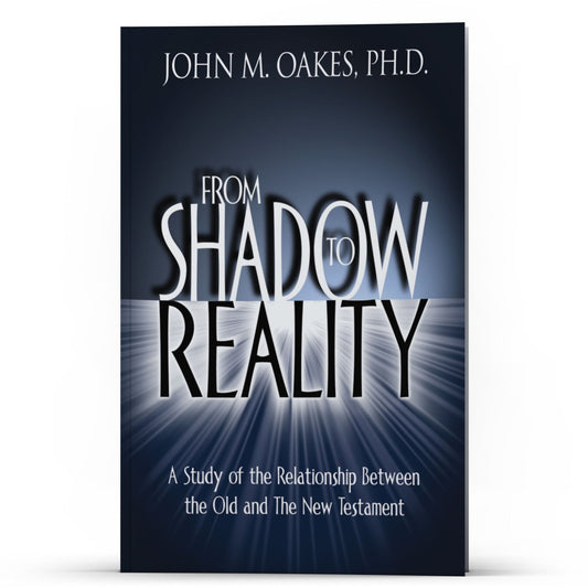 From Shadow to Reality - Illumination Publishers