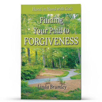 Finding Your Path to Forgiveness - Illumination Publishers